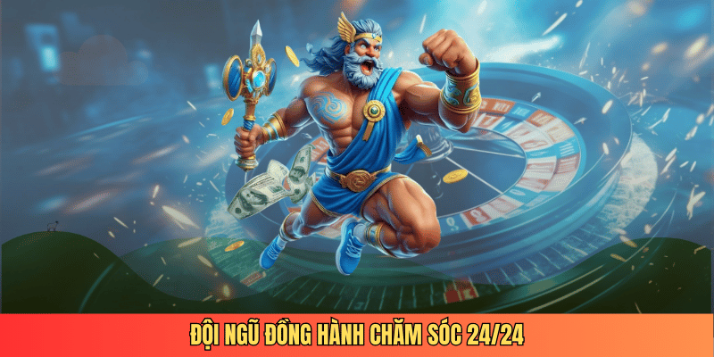 Đội ngũ đồng hành chăm sóc 24/24