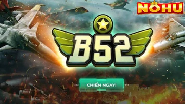 Giới thiệu game slot B52 hấp dẫn và thú vị