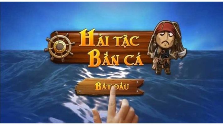 Giới thiệu đôi nét đặc biệt về tựa game Hải Tặc Bắn Cá
